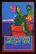 Trespassers Welcome Here: A Novel